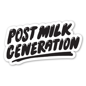 Post Milk Generation stickers